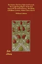 The Station; The Party Fight And Funeral; The Lough Derg Pilgrim (Traits And Stories Of The Irish Peasantry). The Works of William Carleton, Volume Three, Part II - William Carleton