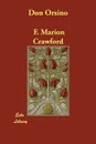 Don Orsino - F. Marion Crawford, Francis Marion Crawford