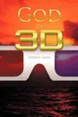 God in 3D - Joseph E. Smith