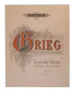 Grieg. Lyrische Stucke. Opus 71. Ноты  - Эдвард Григ