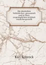 Die deutschen Volksbucher; gesammelt und in ihrer ursprunglichen Echtheit wiederhergestellt. 6 - Simrock Karl Joseph