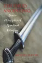 The Ehud Anointing. Seven Principles of Spiritual Warfare: Second Edition - Michael D. Hoke