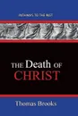 The Death of Christ. Pathways To The Past - James Denney