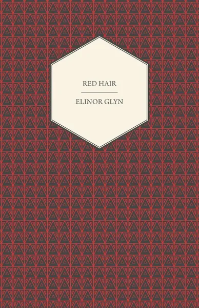 Обложка книги Red Hair, Elinor Glyn