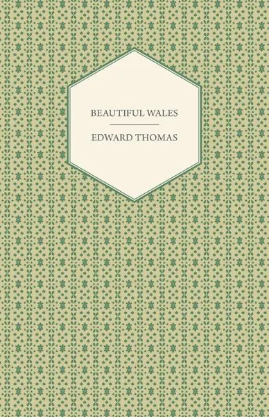 Обложка книги Beautiful Wales, Edward Thomas