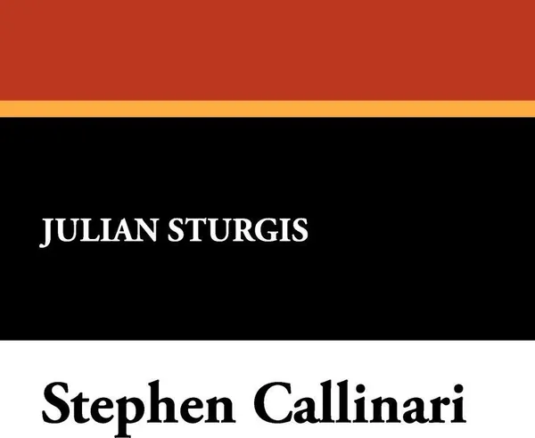 Обложка книги Stephen Callinari, Julian Sturgis