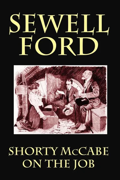 Обложка книги Shorty McCabe on the Job, Sewell Ford