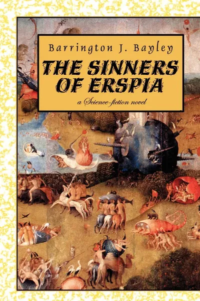 Обложка книги The Sinners of Erspia, Barrington J. Bayley