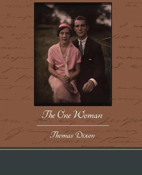 Обложка книги The One Woman, Thomas Dixon