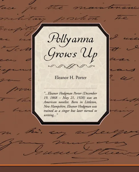 Обложка книги Pollyanna Grows Up, Eleanor H. Porter