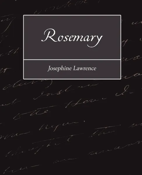 Обложка книги Rosemary, Lawrence Josephine Lawrence, Josephine Lawrence