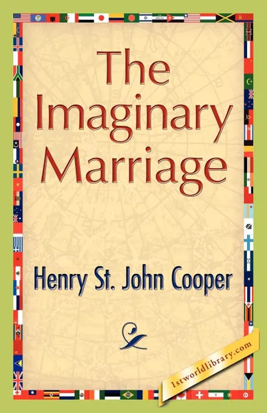 Обложка книги The Imaginary Marriage, Henry St John Cooper