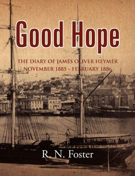 Обложка книги Good Hope, R. N. Foster