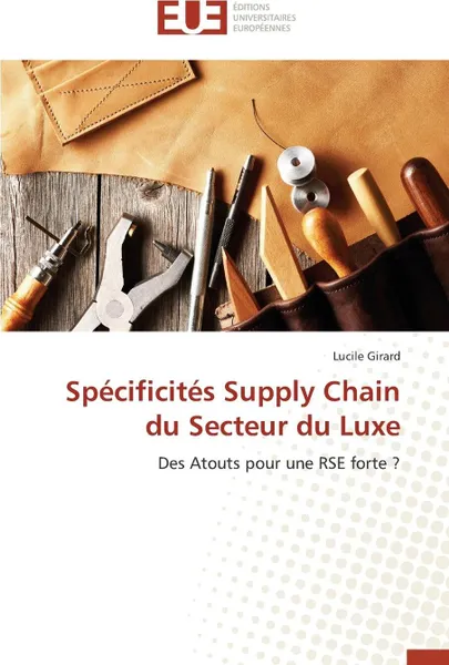 Обложка книги Specificites supply chain du secteur du luxe, GIRARD-L