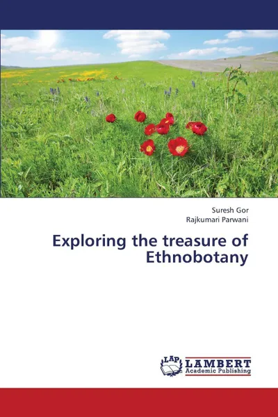 Обложка книги Exploring the Treasure of Ethnobotany, Gor Suresh, Parwani Rajkumari