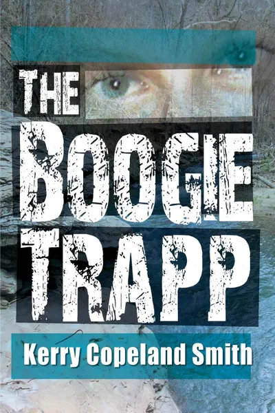 Обложка книги The Boogie Trapp, Kerry Copeland Smith