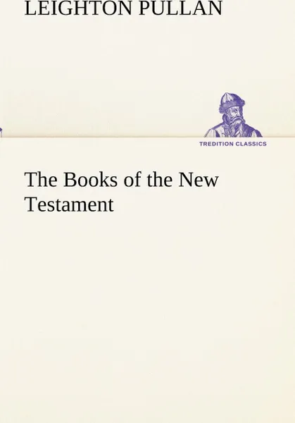 Обложка книги The Books of the New Testament, Leighton Pullan