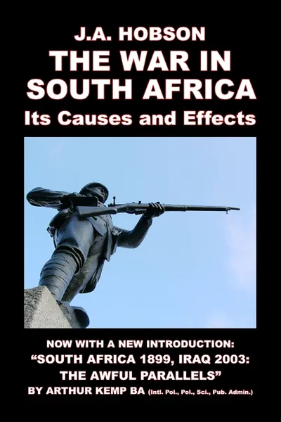 Обложка книги The War in South Africa. Its Causes and Effects, J.  A. Hobson