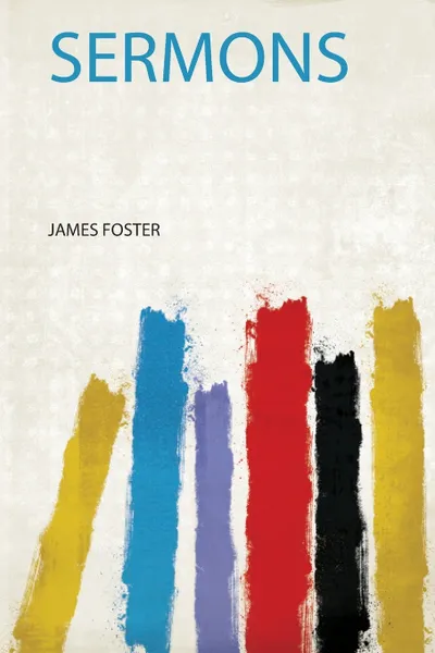 Обложка книги Sermons, James Foster