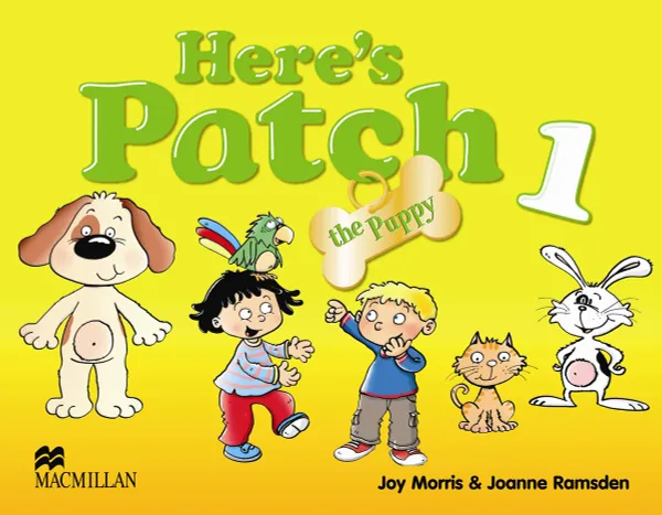 Обложка книги Here's Patch: The Puppy: Level 1: Pupil's Book (+ Songs Audio CD), Joy Morris & Joanne Ramsden