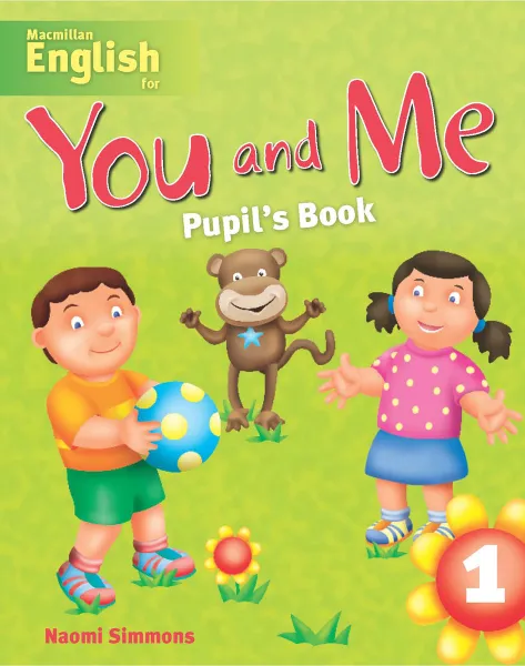 Обложка книги You And Me: Level 1: Pupil's Book, Симмонс Наоми
