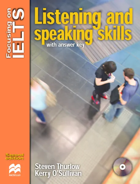 Обложка книги Focusing on IELTS: Listening & Speaking Skills (+ key + CD Pack), Steven Thurlow, Kerry O'Sullivan