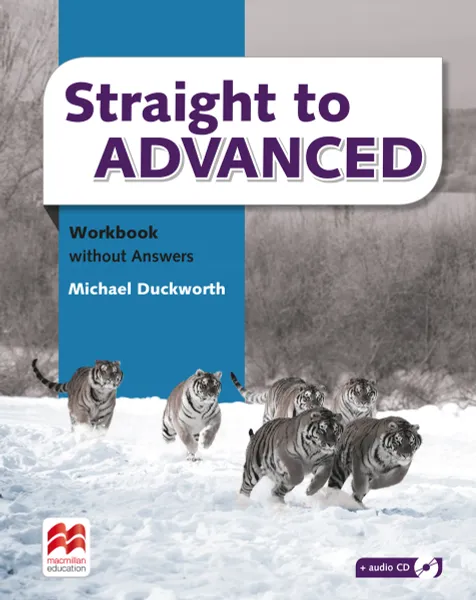 Обложка книги Straight to Advanced: Workbook without Answers, Michael Duckworth