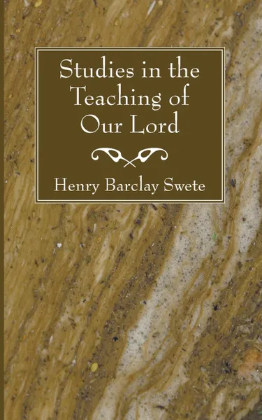 Обложка книги Studies in the Teaching of Our Lord, Henry Barclay Swete