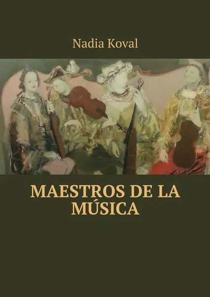 Обложка книги Maestros de la msica, Nadia Koval