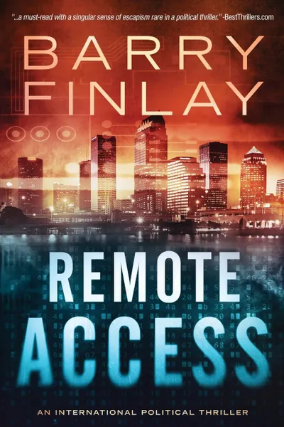 Обложка книги Remote Access. An International Political Thriller, Barry Finlay