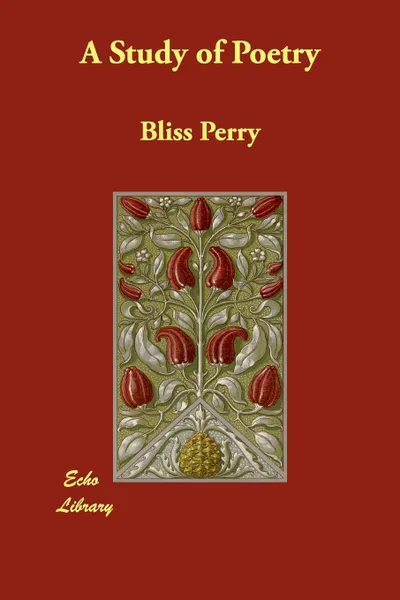 Обложка книги A Study of Poetry, Bliss Perry