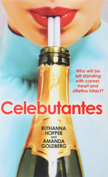 Обложка книги Celebutantes   OME, Hopper R.; Goldberg A
