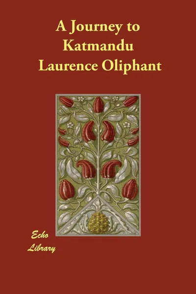 Обложка книги A Journey to Katmandu, Laurence Oliphant