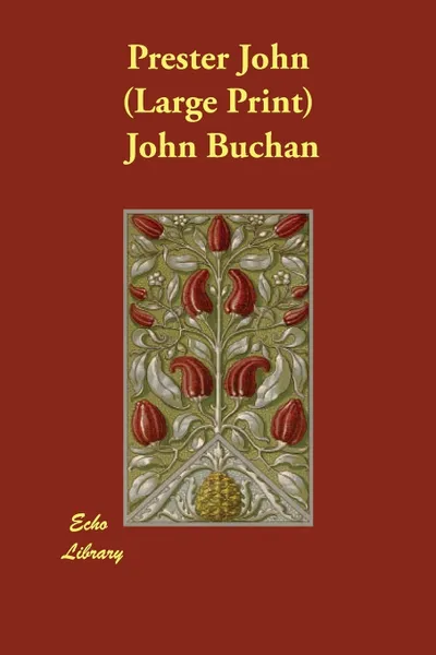 Обложка книги Prester John, John Buchan