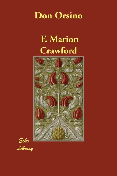 Обложка книги Don Orsino, F. Marion Crawford, Francis Marion Crawford