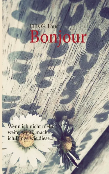 Обложка книги Bonjour, Ellis G. Faust