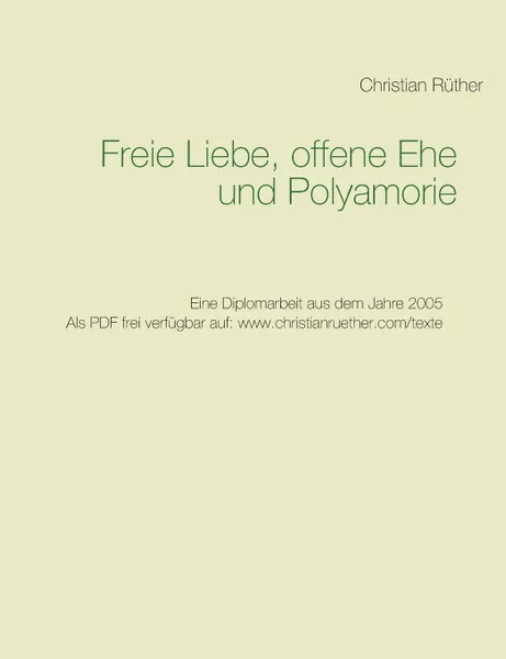 Обложка книги Freie Liebe, offene Ehe und Polyamory, Christian Rüther