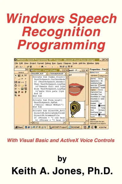 Обложка книги Windows Speech Recognition Programming. With Visual Basic and ActiveX Voice Controls, Keith A. Jones, Keith A. Jones Ph. D.