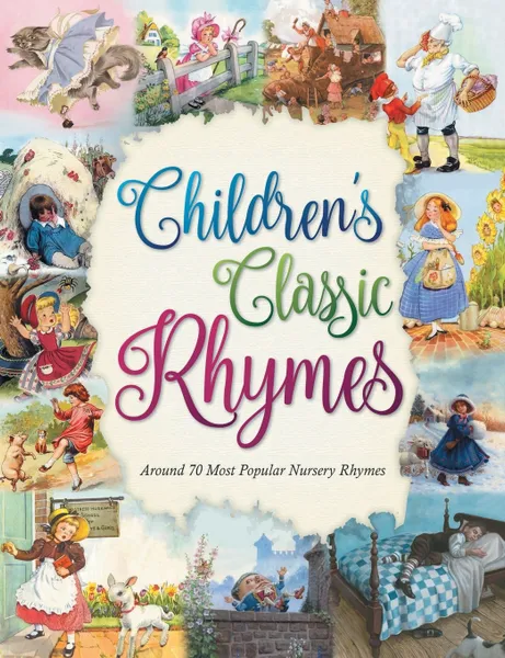 Обложка книги Children's Classic Rhymes, Various Authors