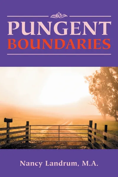 Обложка книги Pungent Boundaries, M.A. Nancy Landrum