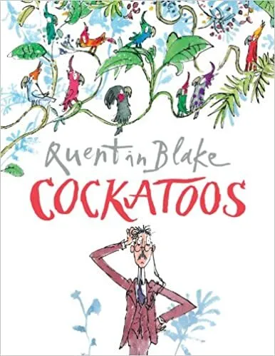 Обложка книги Cockatoos, Quentin Blake