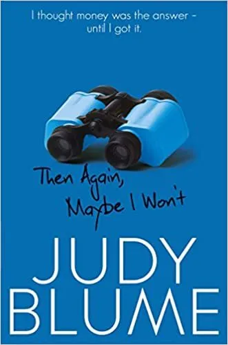 Обложка книги Then Again, Maybe I Won't, Judy Blume