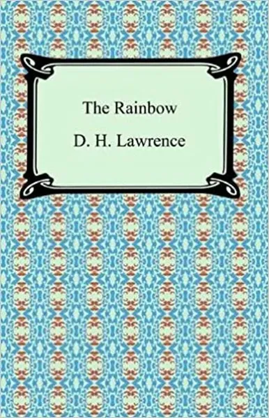 Обложка книги The Rainbow, Лоуренс Дэвид Герберт