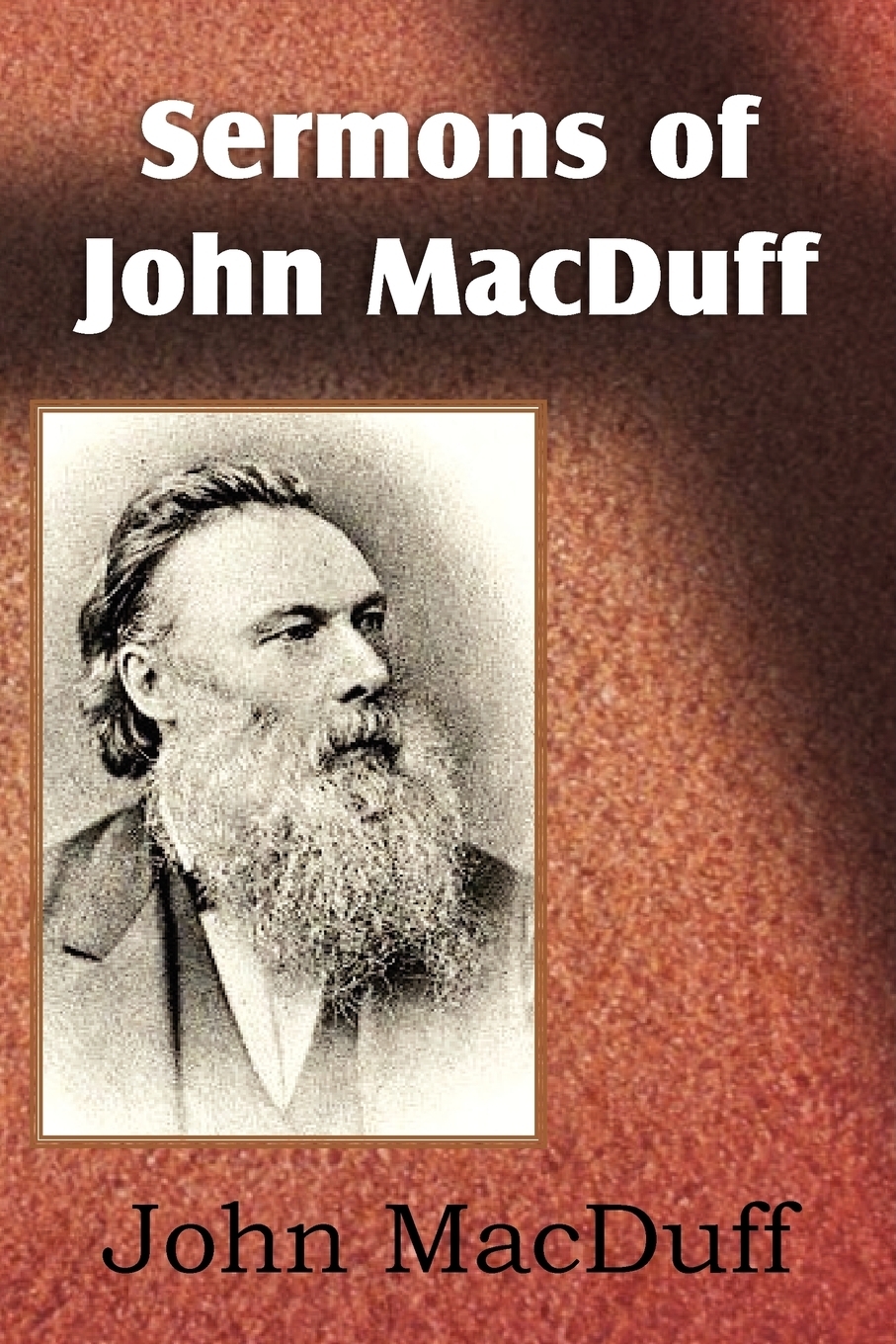 фото Sermons of John Macduff