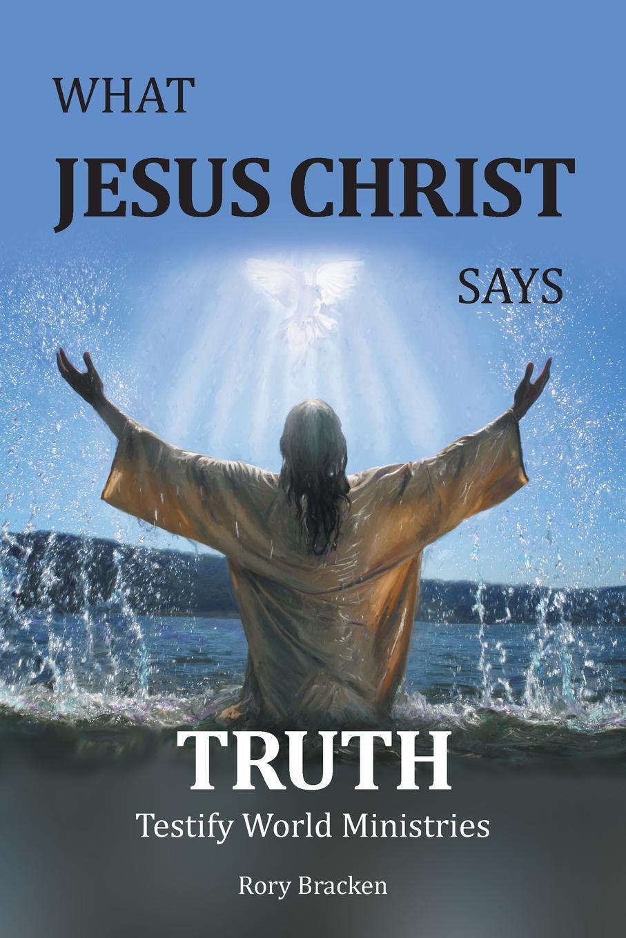 фото What Jesus Christ Says Truth