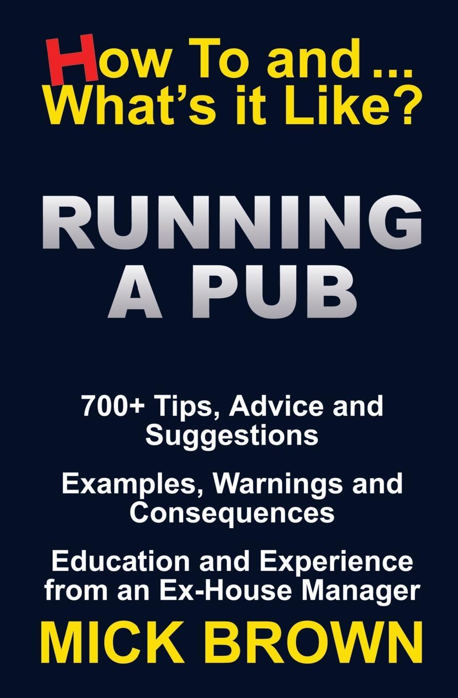 фото Running a Pub (How to...and What's it Like?)