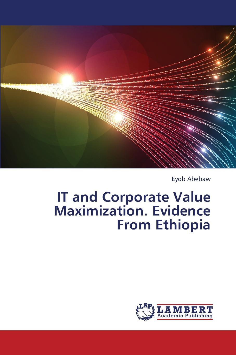 фото It and Corporate Value Maximization. Evidence from Ethiopia