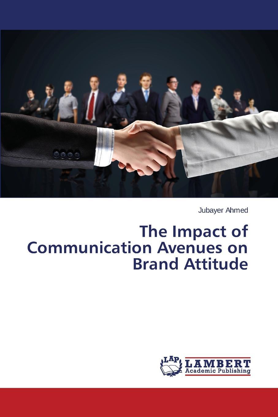 фото The Impact of Communication Avenues on Brand Attitude