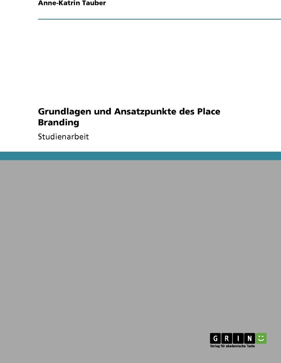 фото Grundlagen und Ansatzpunkte des Place Branding