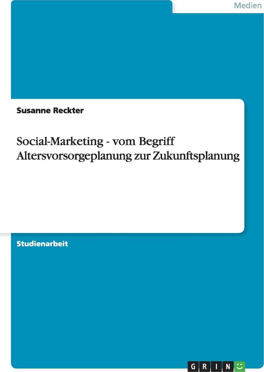 фото Social-Marketing - vom Begriff Altersvorsorgeplanung zur Zukunftsplanung